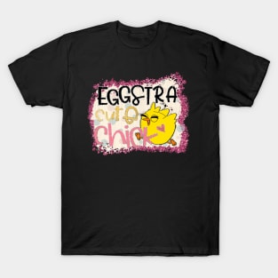 Eggstra Cute Chick Extra Cute Easter T-Shirt